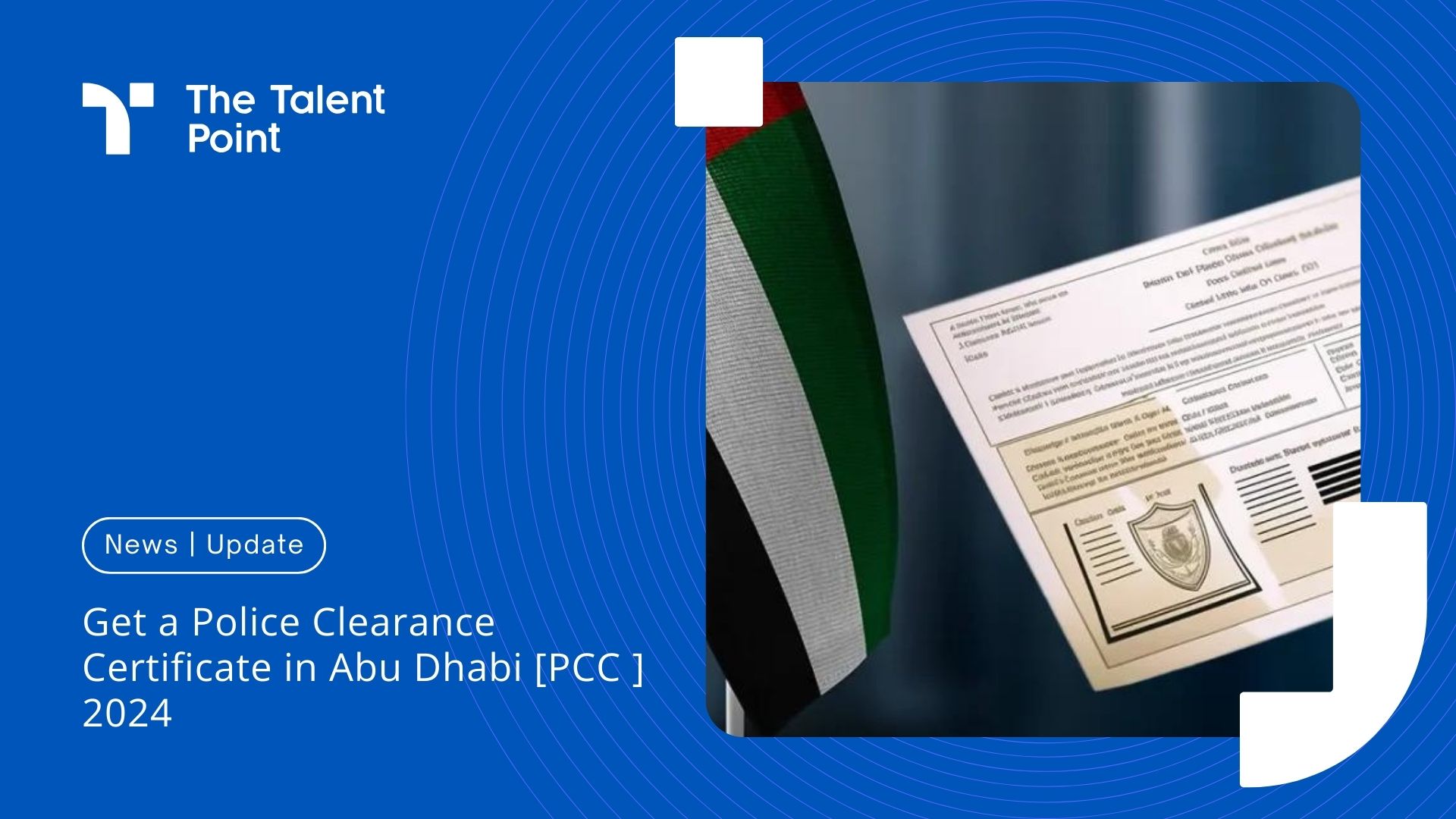 Get a Police Clearance Certificate in Abu Dhabi [PCC ] 2024 - TalentPoint