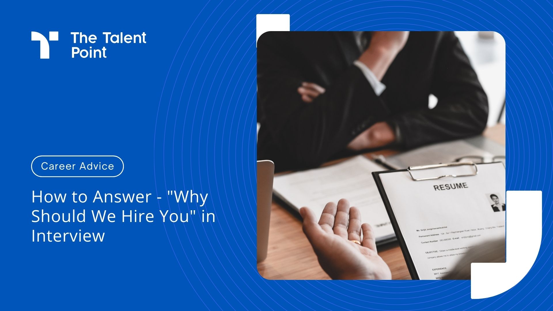 How to Answer - "Why Should We Hire You" in Interview - TalentPoint