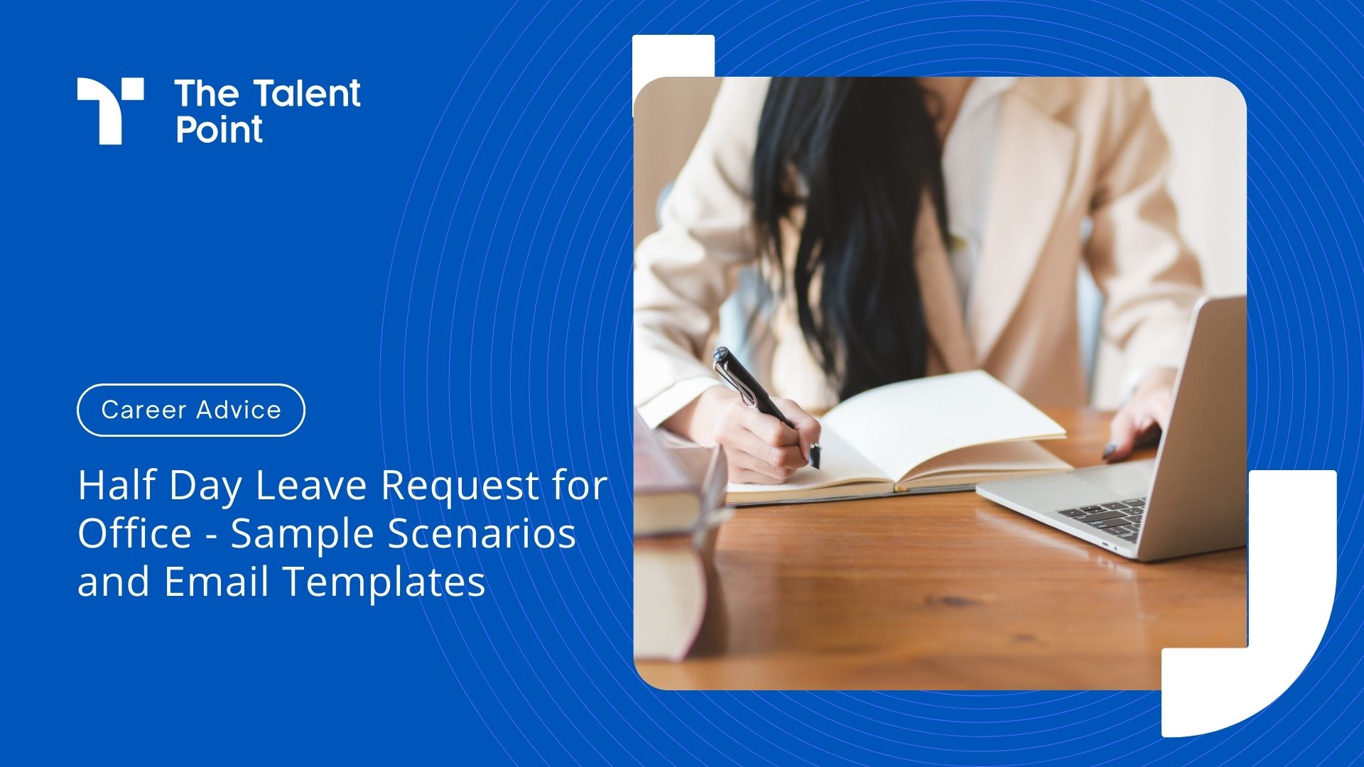 Half Day Leave Request for Office - Sample Scenarios and Email Templates - TalentPoint