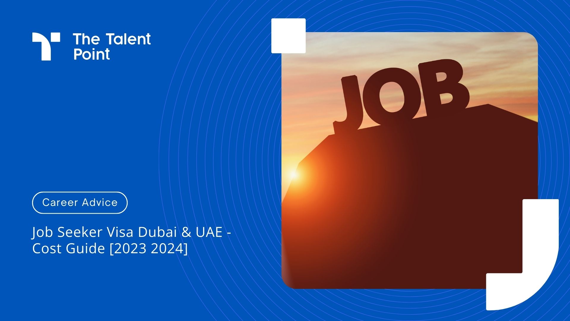 Job Seeker Visa Dubai & UAE - Cost Guide [ 2024] - TalentPoint