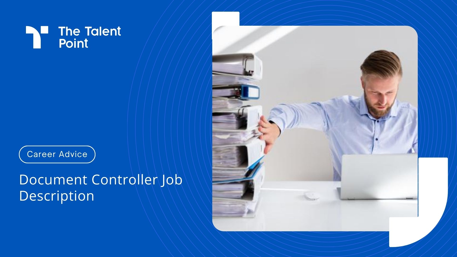 Document Controller Job Description: Roles, Skills & Responsibilities